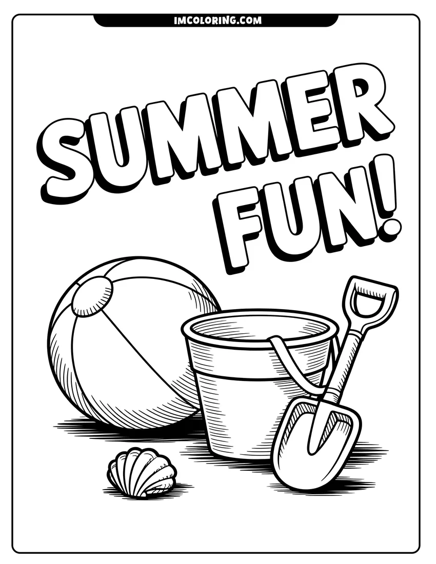 Black and white line art of A beach ball, sand bucket, shovel, and seashell under the words Summer Fun in bold block letters