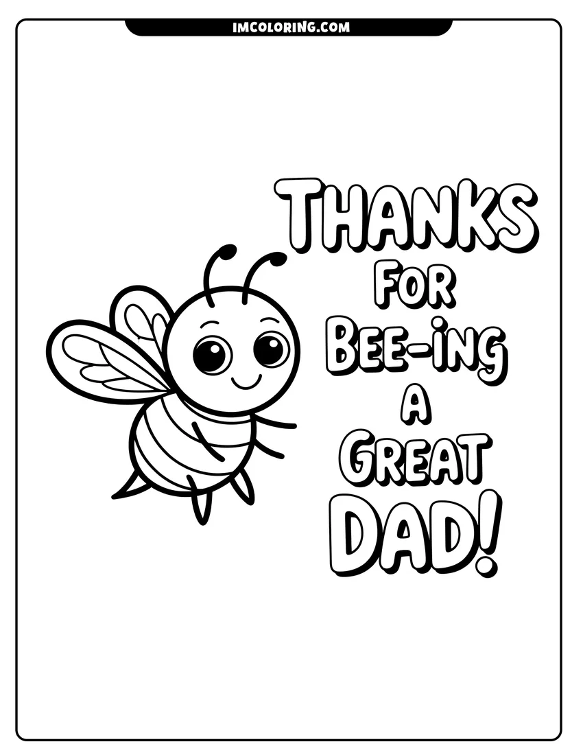 Vector style outline of A smiling cartoon bumblebee next to the text Thanks for Bee-ing a Great Dad with thick outlines
