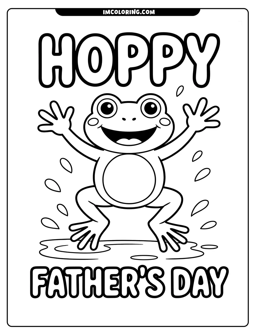 Clean line drawing: A happy cartoon frog jumping out of a puddle with the text Hoppy Father's Day above him
