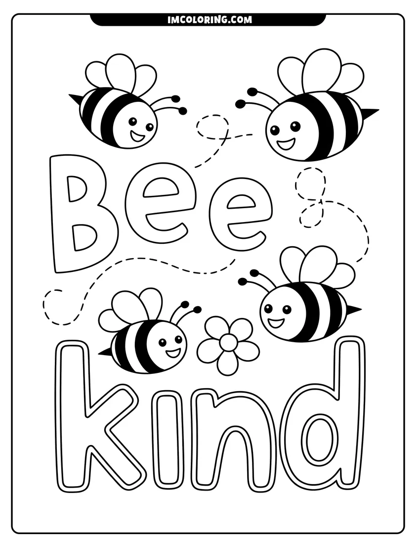 Free to print drawing of Four cartoon honey bees flying around the words Bee Kind with dashed flight paths and a flower